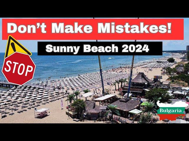 Sunny Beach, Bulgaria. Ultimate Do's and Don'ts Guide!