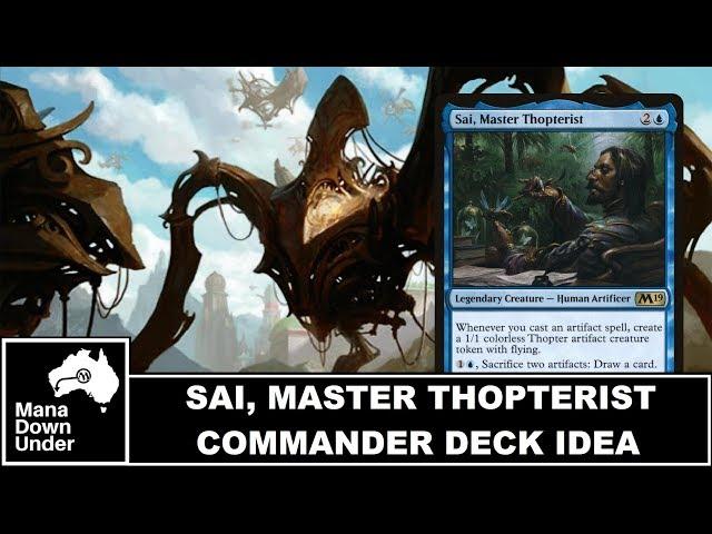 MTG Commander Deck Idea - Sai, Master Thopterist (Thopters on Steroids)