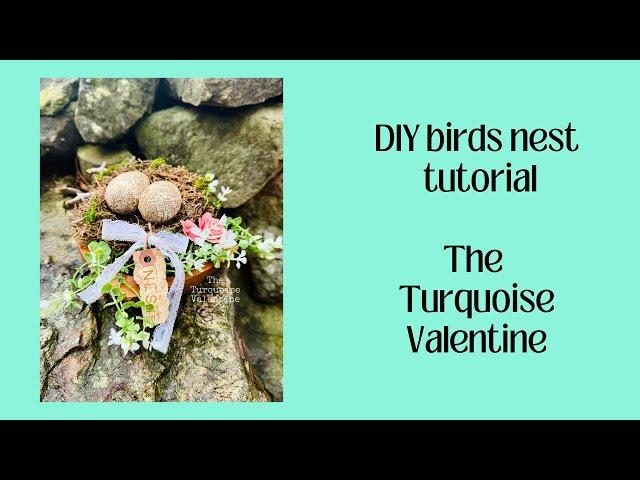 DIY birds nest tutorial