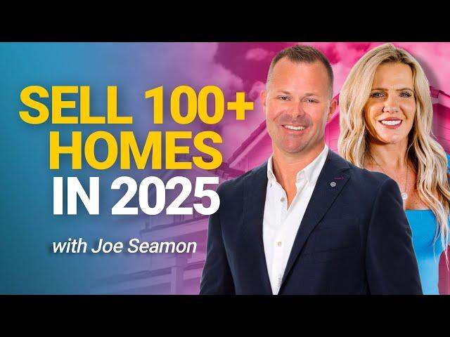 How to Sell Homes in 2025 (139 Homes) w/ Joe Seamon