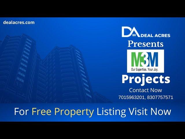 Top M3M India Real Estate Projects - Deal Acres