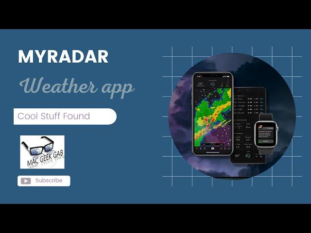 The MyRadar Weather App