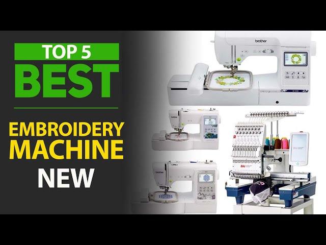 5 Best Embroidery Machine in 2025