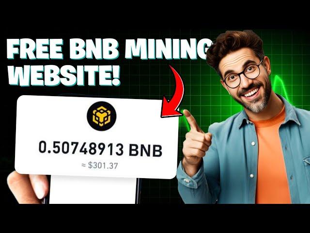 NO MINIMUM WITHDRAW  Free BNB mining site