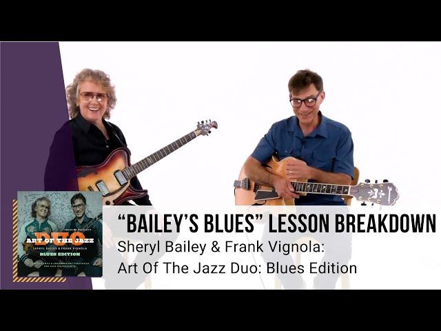 Bailey's Blues | Art of the Jazz Duo: Blues Edition | TrueFire