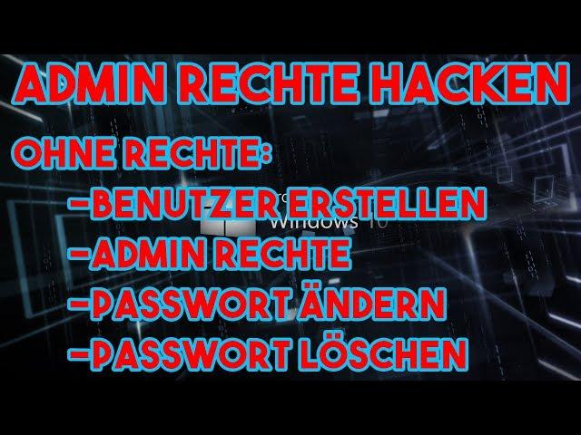 Windows 10 Admin Rights / password Hack / create account without rights / exit programm