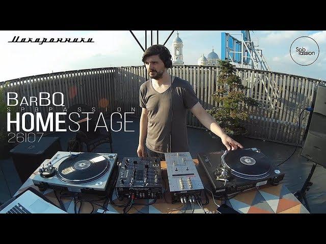 BarBQ (dj set) @ Spbpassion Home Stage 26.07.2018