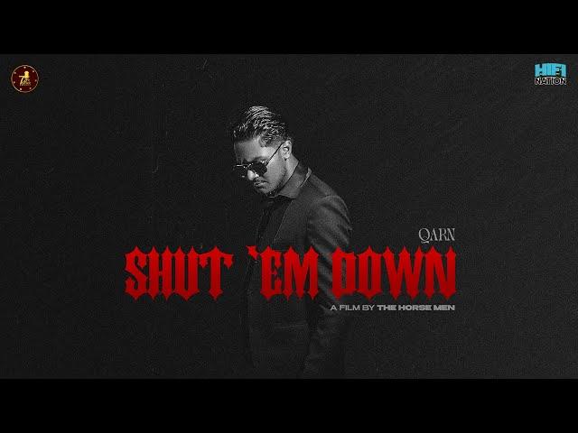 Shut ‘Em Down ( official Video ) | Qarn | Syphr | The Filming Horsemen | Latest Punjabi Song 2024 |