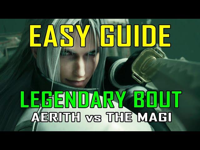 Final Fantasy 7 Rebirth - EASY WAY to defeat LEGENDARY BOUT: AERITH vs THE MAGI