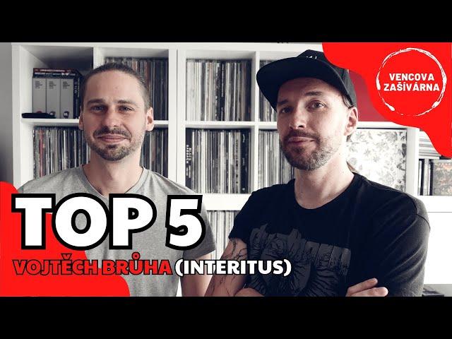 TOP 5 | Vojtěch Brůha (Interitus) a jeho nejoblíbenější desky