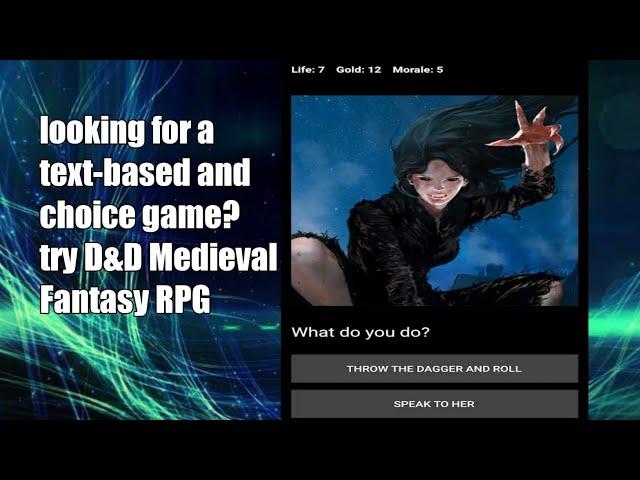 Are you good in making choices? D&D Medieval Fantasy RPG playthrough
