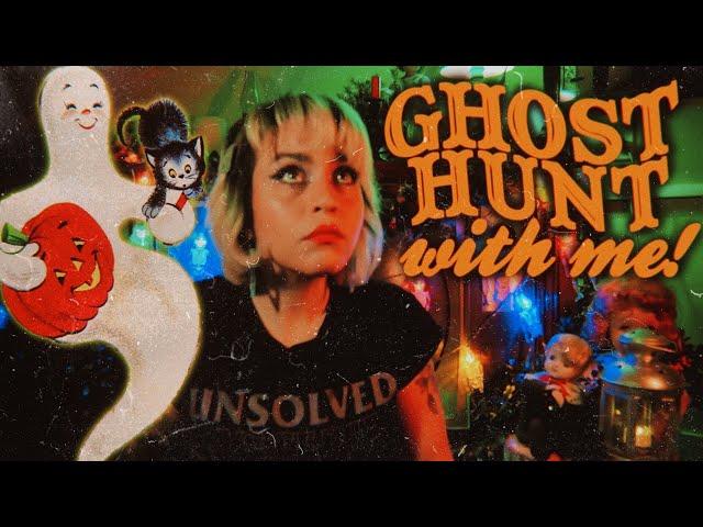 ghost hunt with me in my haunted house!