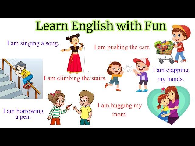 Learn English with Fun and Easy Phrases |Daily Action Sentences for Kids | English Speaking Practice