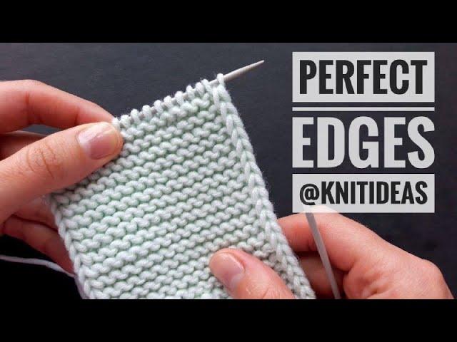 How to knit beautiful edges!