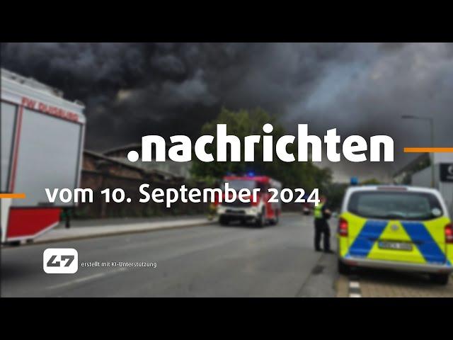 STUDIO 47 .nachrichten | 10.09.2024 | GROSSBRAND BEI GRILLO IN MARXLOH: RAUCHSÄULE IM NORDEN