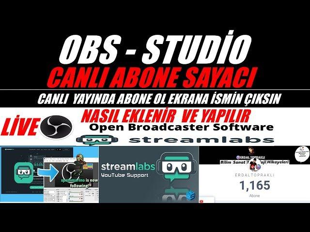 Obs studio ile Canlı Abone sayacı ve canlı yayın yapma ayarları 2019