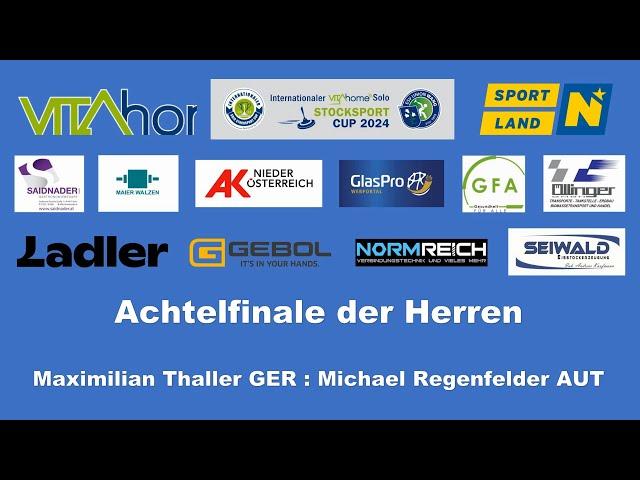 Solo Cup 2024, Achtelfinale Herren, Maximilian Thaller : Michael Regenfelder