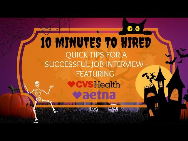 10 Minutes to Hired - Aetna