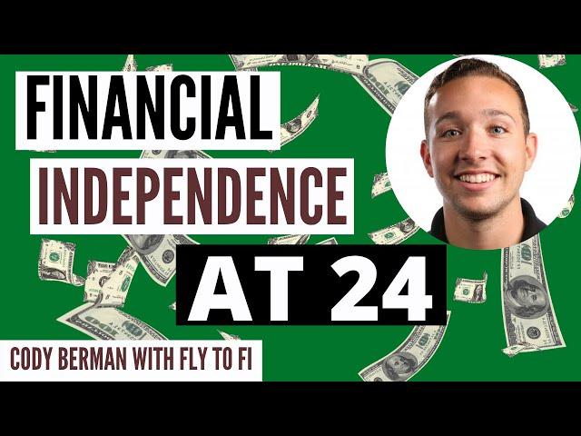 Cash Flow Financial Independence - 24 Year Old Entrepreneur with Cody Berman