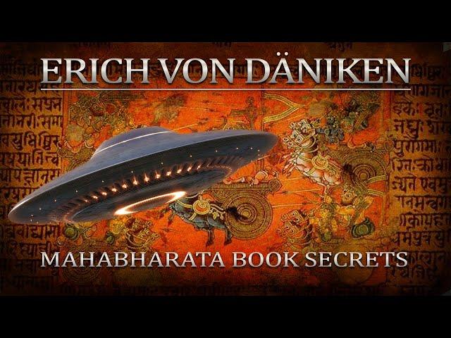 Erich von Däniken - The Ancient Mahabharata Book & The Story of Gigantic Motherships