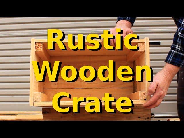 Rustic Wooden Crate