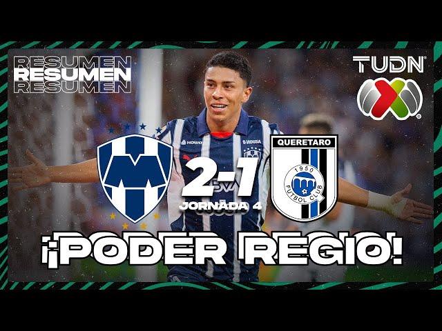 Resumen y goles | Monterrey 2-1 Querétaro | Liga Mx -AP2024 - J4 | TUDN