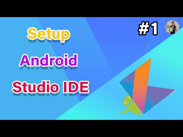 Android Kotlin Khmer: How To Setup Android Studio IDE | VICHIT Tech #1