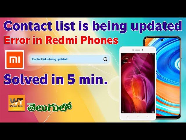 Solved: Contact list is being updated error in Redmi Mobiles Problem.