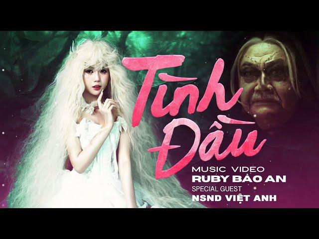 Tình Đầu - Ruby Bảo An ft. RICKIE | ( RUBY Official Music Video )