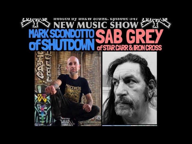 The NYHC Chronicles LIVE! Ep. #347 New Music Show : Mark Scondotto (Shutdown)& Sab Grey (Star Carr)