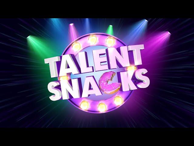 THIS   IS  TALENT SNACKS !! 