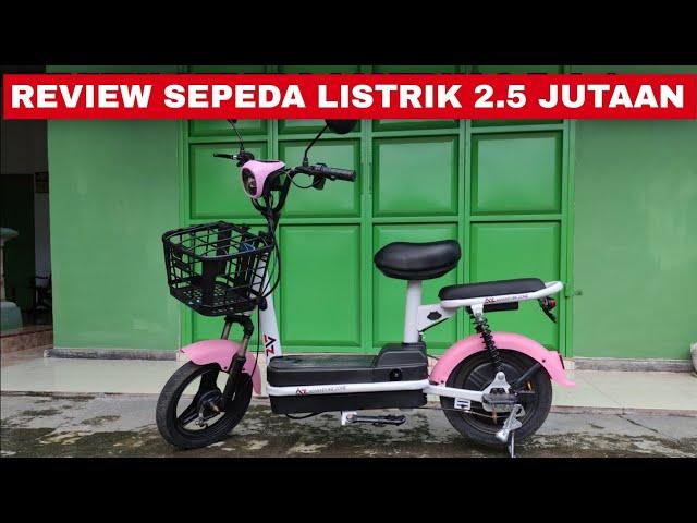 REVIEW SEPEDA LISTRIK 2.5jt PEMBELIAN DARI SHOPEE