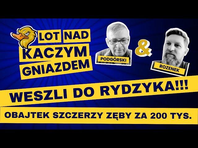 WESZLI DO RYDZYKA!!! OBAJTEK SZCZERZY ZĘBY ZA 200 TYS.