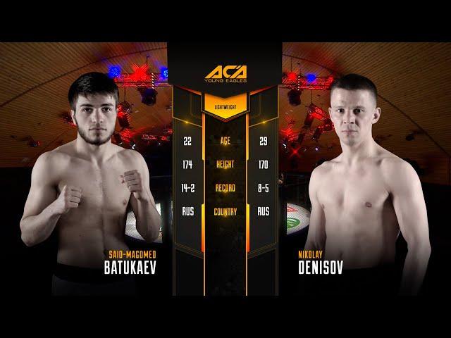 Саид-Магомед Батукаев vs. Николай Денисов | Said-Magomed Batukaev vs. Nikolay Denisov | ACA YE 26