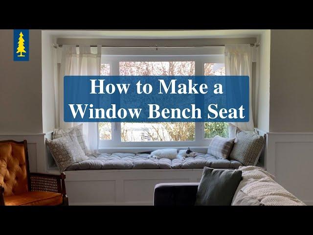 How to Make a Window Bench Seat