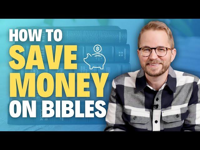 How to SAVE MONEY on Premium Bibles 