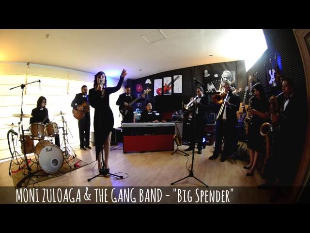 MONI ZULOAGA & THE GANG BAND    Big Spender