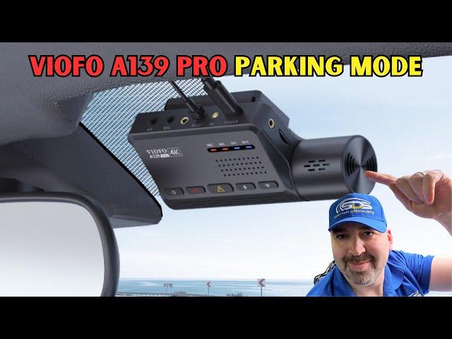 Viofo A139 Pro Dash Cam Parking Mode