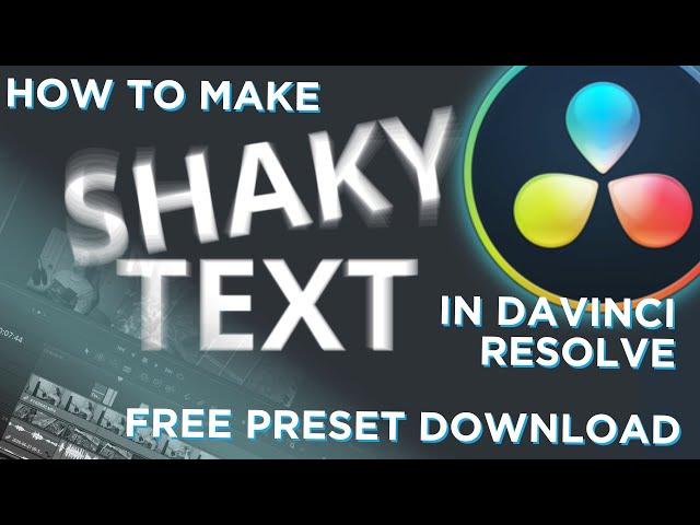 How to Make Shaky Text in DaVinci Resolve // Free Preset Download