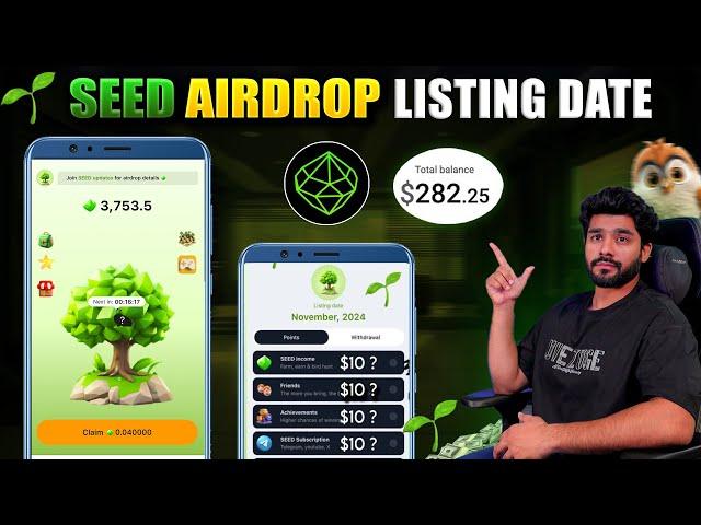  SEED AIRDROP PRICE 1$ || SEED LISTING DATE || SEED WITHDRAWAL || SEED AIRDROP UPDATE || SEED PRICE