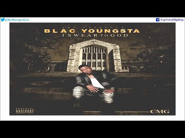 Blac Youngsta - Whole Life (I Swear To God)