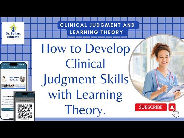 Nurse Educator Certification: How and What?-Clinical Judgment and Learning Theory; Snapshot 145