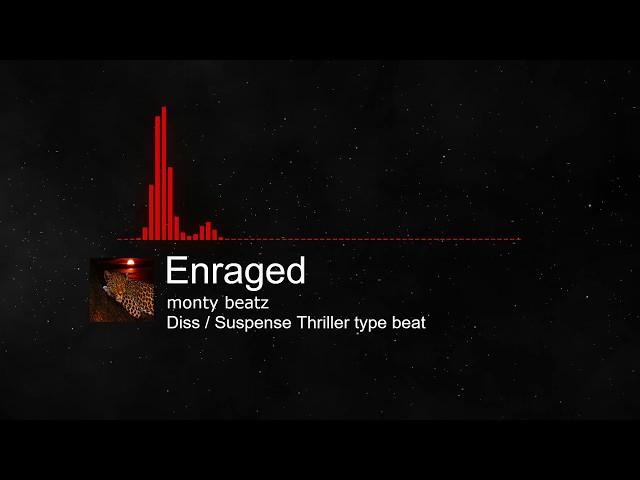 "Enraged" Freestyle Rap Beat | Diss type aggressive acceleration beat |  monty beatz