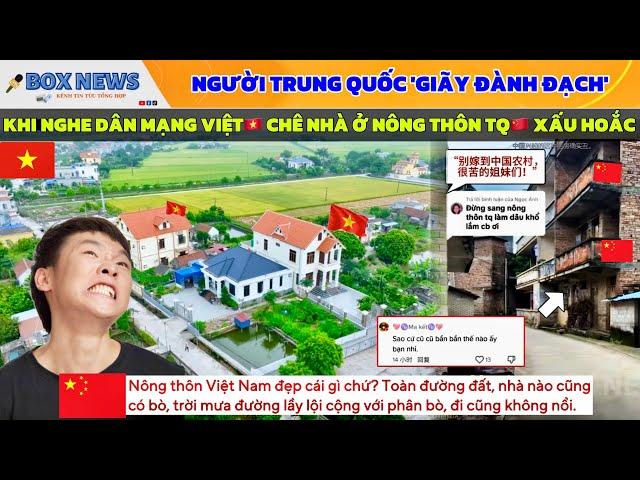 Người Trung Quốc ‘Giãy Đành Đạch’ Khi Nghe Dân Mạng Việt Chê Nông Thôn Nước Họ Thua Xa Việt Nam