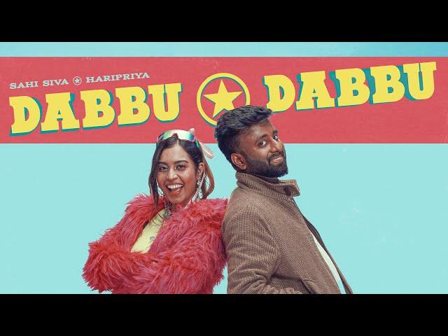 Sahi Siva | Dabbu Dabbu (feat. @HaripriyaSinger ) | Official Music Video (2025)