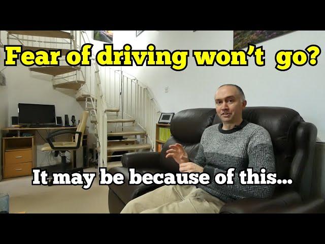 Fear of driving won't go? This could be why