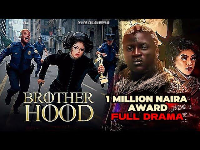 BROTHERHOOD - FULL DRAMA ONE MILLION NAIRA AWARD || PORTABLE | BOBRISKY |TRINITY #bobrisky #portable