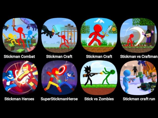 Stickman Combat, Stickman Craft Rescue Mission, Super Stickman Heroes, Stick Vs Zombies