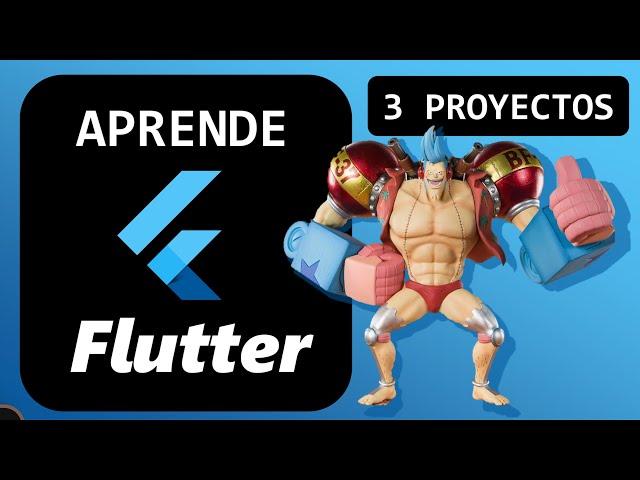 Aprende FLUTTER! con 3 proyectos incluidos