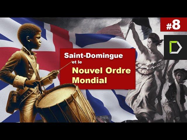 Histoire d'Haiti: Episode #8 - Guerre de Sept Ans - Siège de Savannah - Révolution française